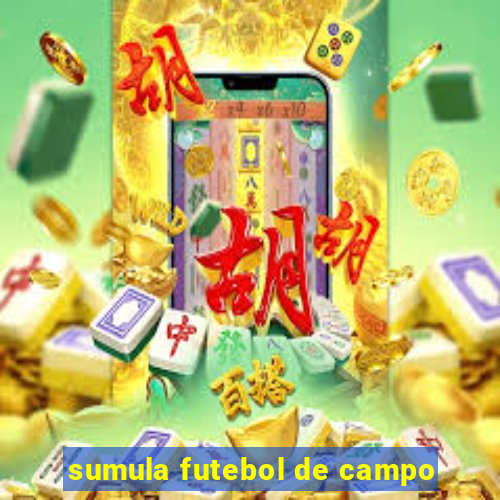 sumula futebol de campo